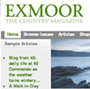 <strong>Exmoor Magazine</strong><br>Create web brief for <a title="Exmoor Magazine" href="http://www.theexmoormagazine.com/" target="_blank">Exmoor Magazine</a>, liaison with designer Mike Bishop, ongoing site maintenance.